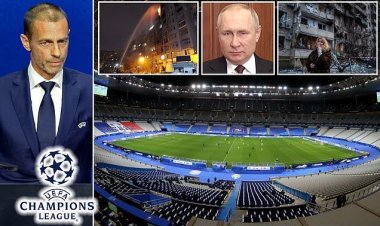 UEFA yatangaje aho umukino wa nyuma wa champions league uzabera nyuma yo gukurwa mu Burusiya kubera intambara